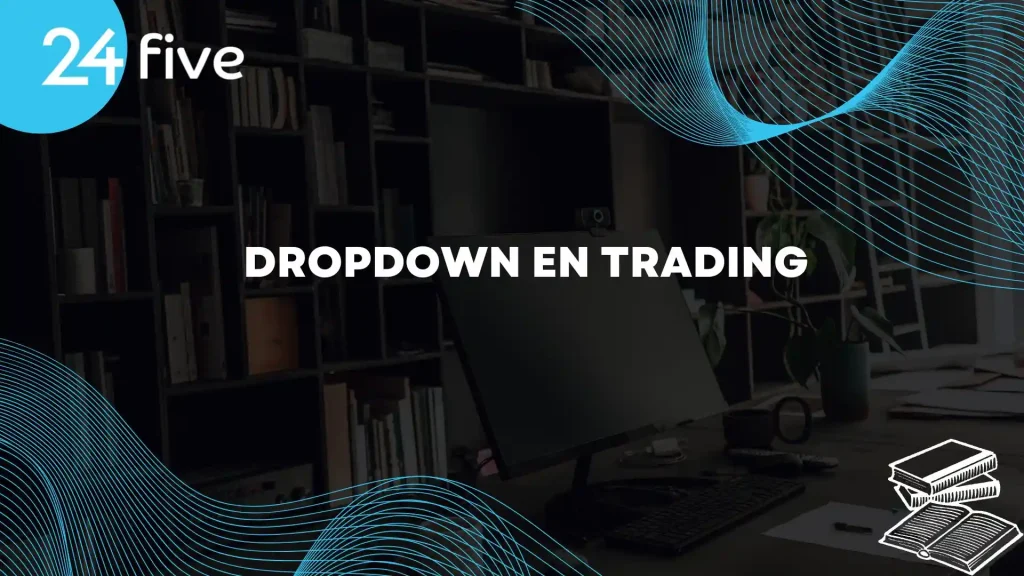 Dropdown en trading