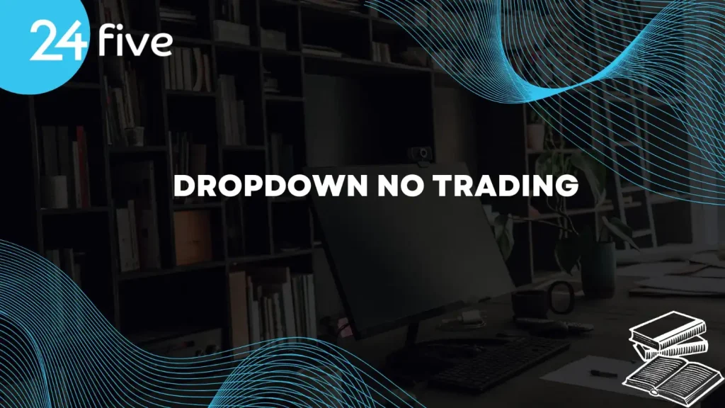 dropdown no trading